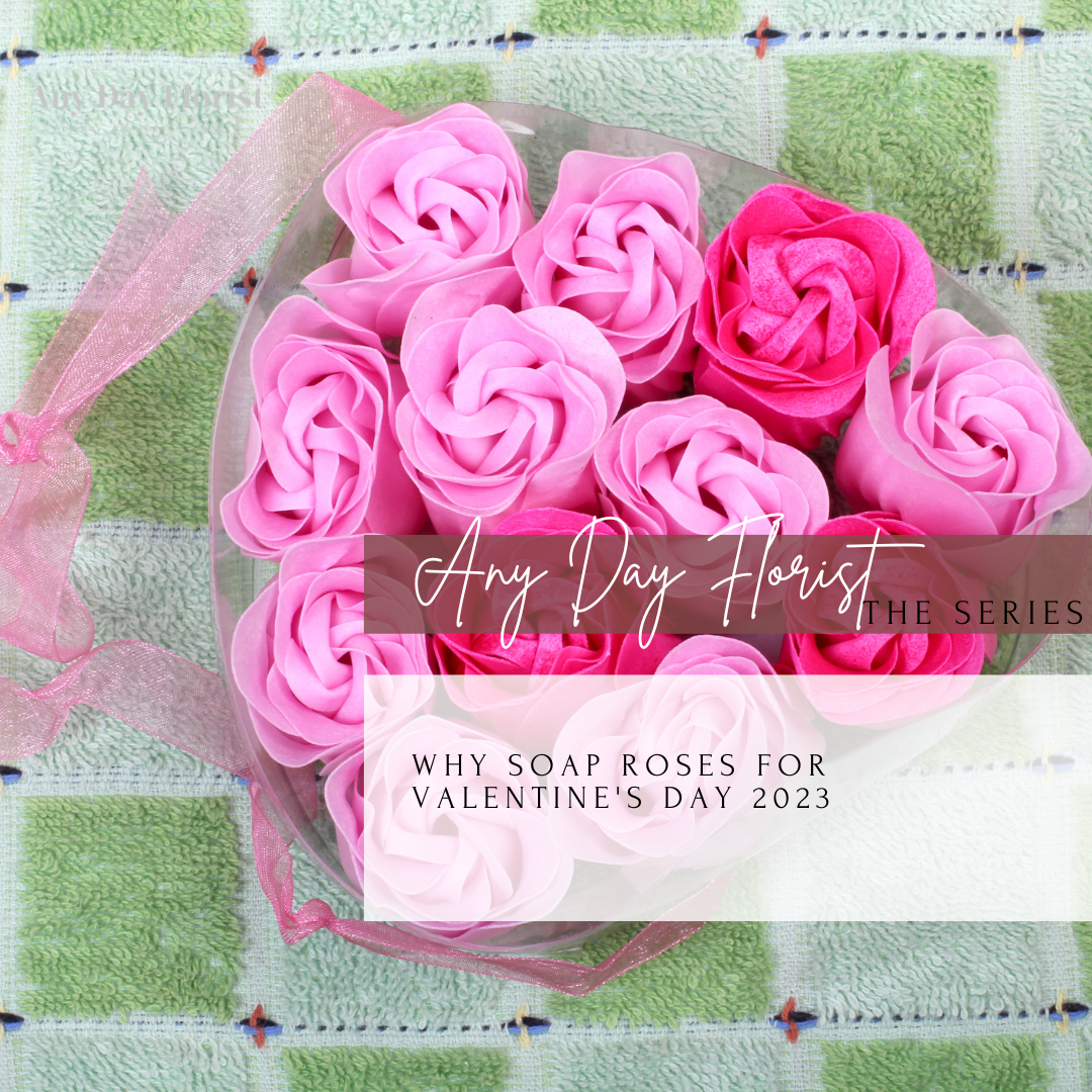 Why Soap Roses for Valentine's Day 2023