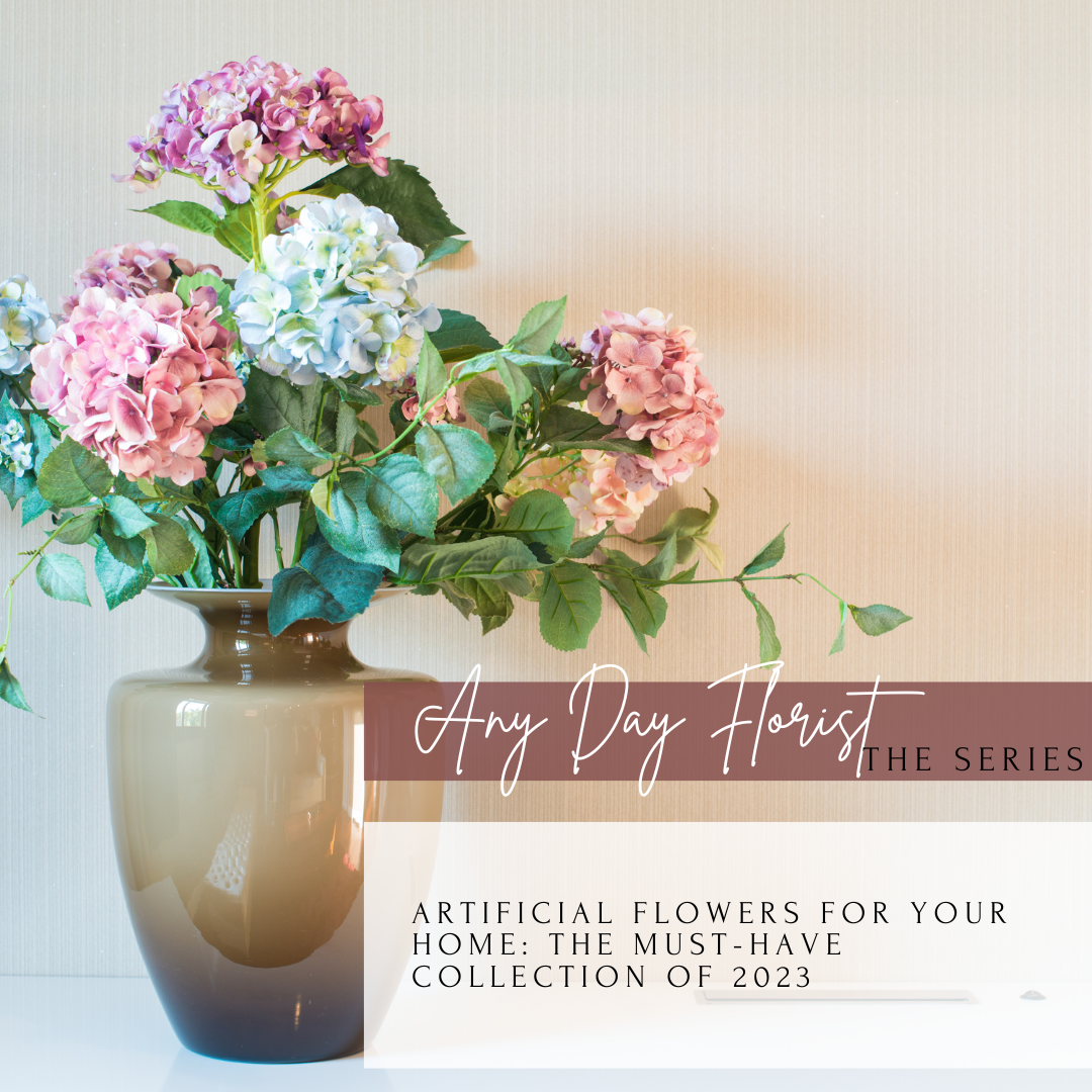 Artificial Flowers For Your Home: The Must-Have Collection Of 2023
