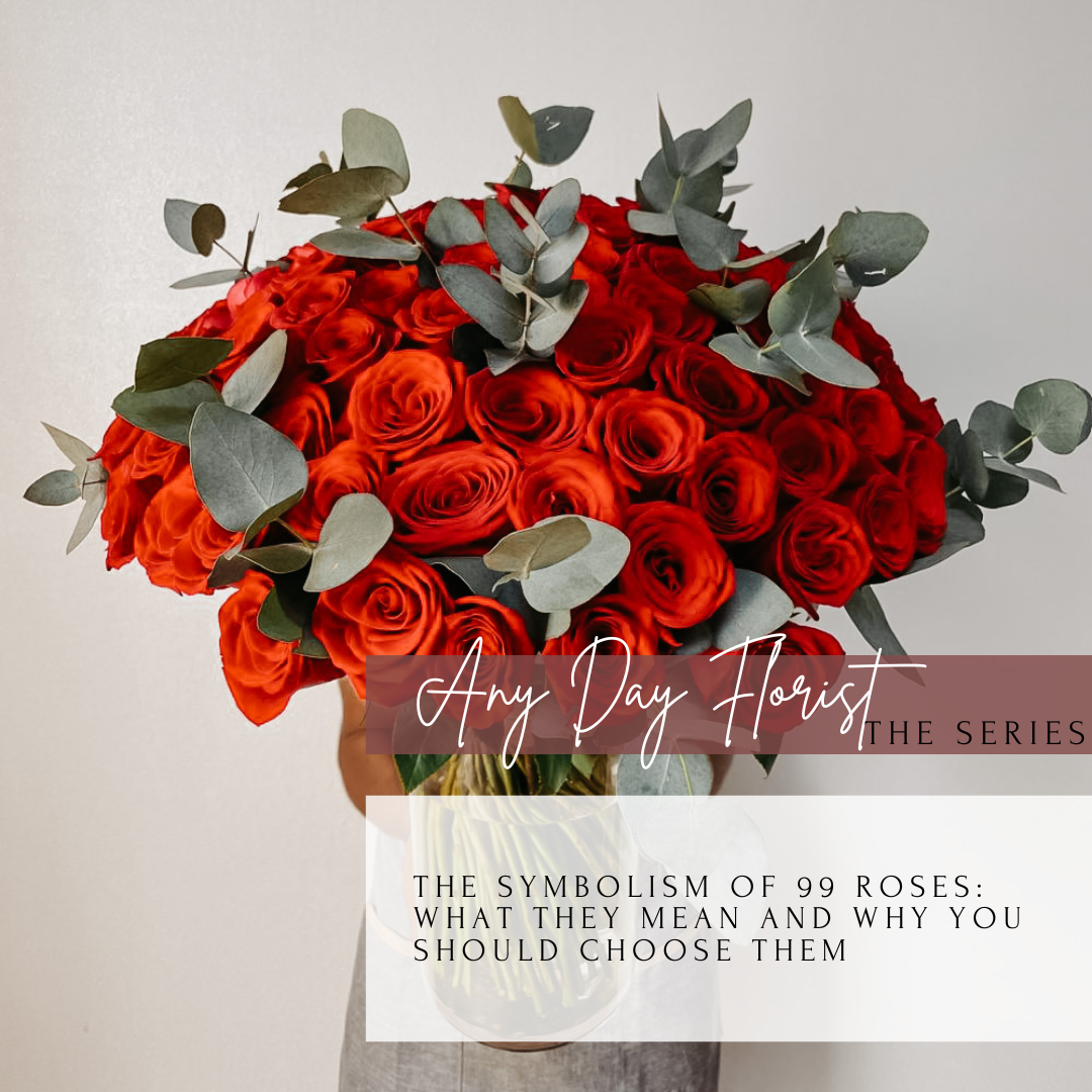 The Symbolism of 99 Roses: What They Mean and Why You Should Choose Them